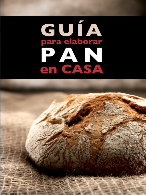 Title details for Guía para elaborar pan en casa by Ànnia Monreal Anglès - Available